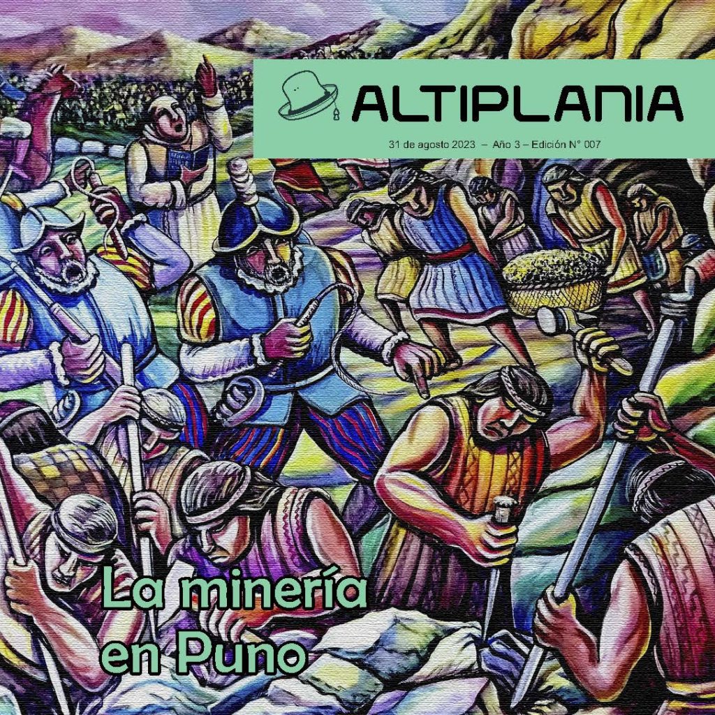 Altiplania Edición Nº 7 - La minería en Puno
